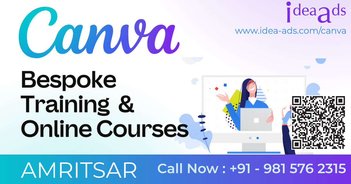 Advanced Canva Training Institute Amritsar Call 98157 62315 by Idea Ads